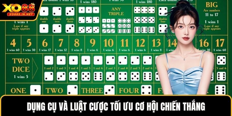 Dụng cụ và luật cược tối ưu cơ hội chiến thắng